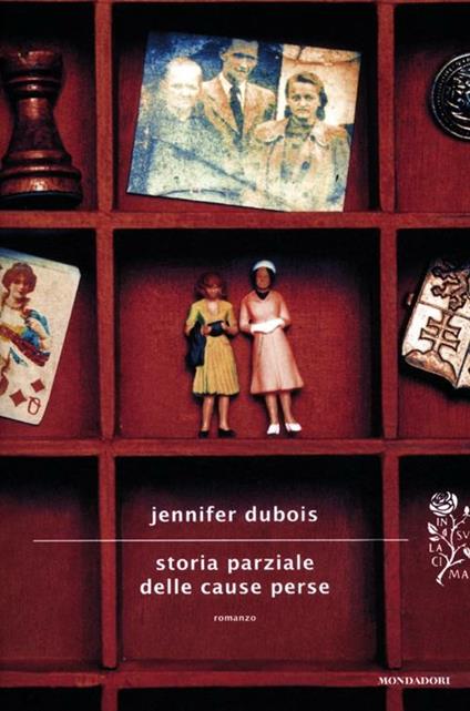 Storia parziale delle cause perse - Jennifer Dubois - copertina