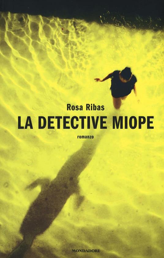 La detective miope - Rosa Ribas - copertina