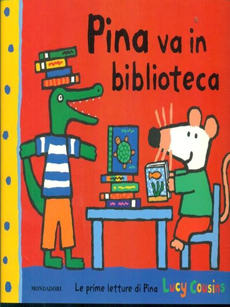 Pina va in biblioteca - Lucy Cousins - copertina