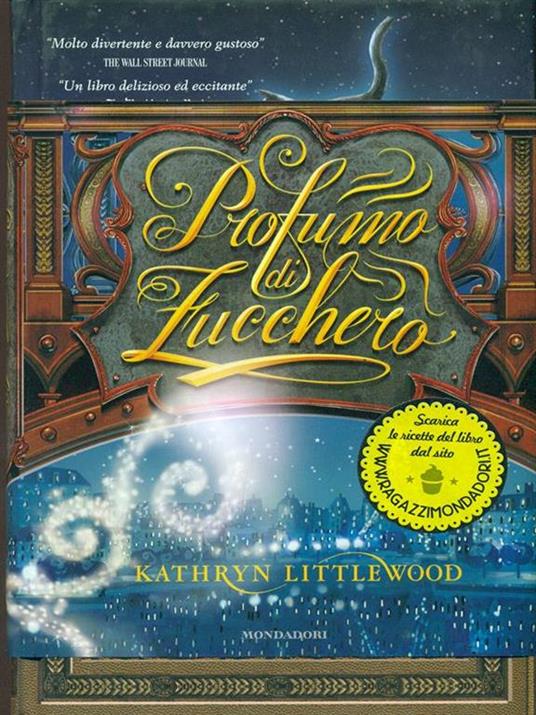 Profumo di zucchero - Kathryn Littlewood - 5