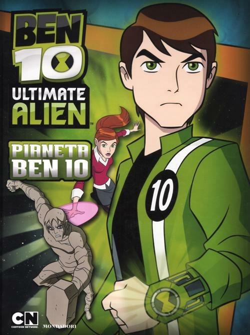 Ben 10 Ultimate Alien. Pianeta Ben 10 - 2