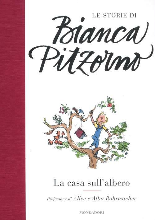 La casa sull'albero. Ediz. illustrata - Bianca Pitzorno - copertina