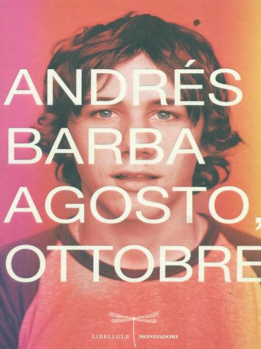 Agosto, ottobre - Andrés Barba - copertina