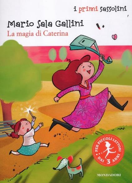 La magia di Caterina - Mario Sala Gallini,Giuliana Donati - copertina