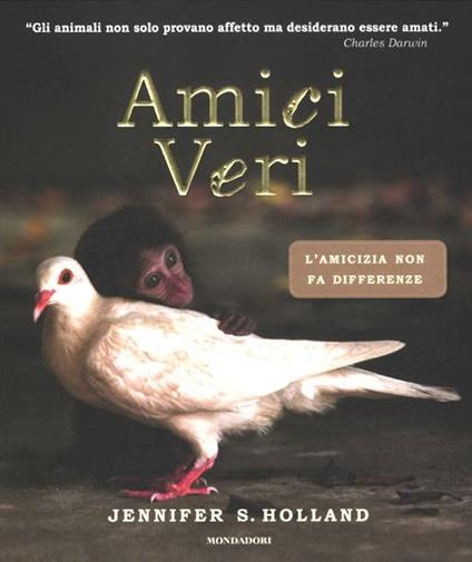 Amici veri - Jennifer S. Holland - copertina