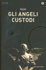 Gli angeli custodi