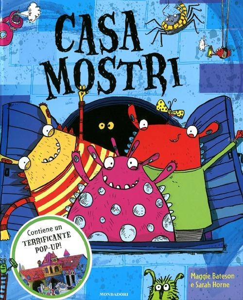 Casa mostri. Libro pop-up. Ediz. illustrata - Maggie Bateson,Sarah Horne - 5