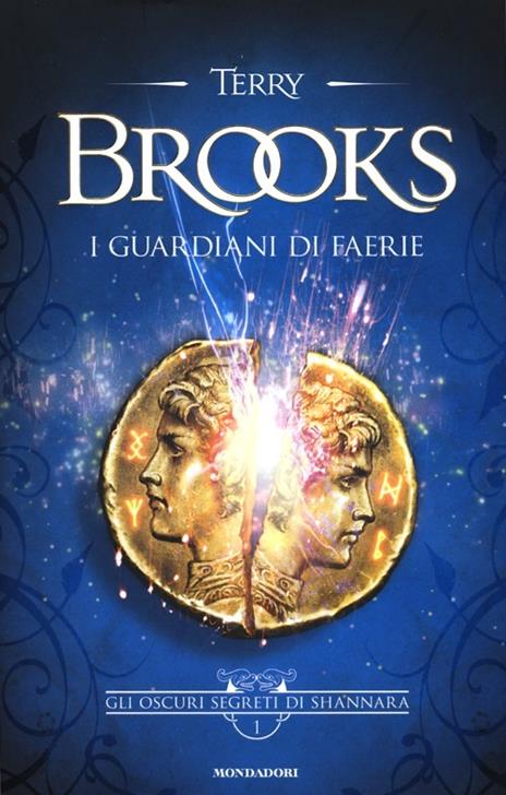 I guardiani di Faerie. Gli oscuri segreti di Shannara. Vol. 1 - Terry Brooks - 2