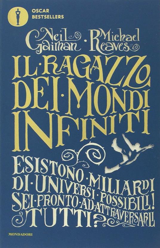 Il ragazzo dei mondi infiniti - Neil Gaiman,Michael Reaves - copertina