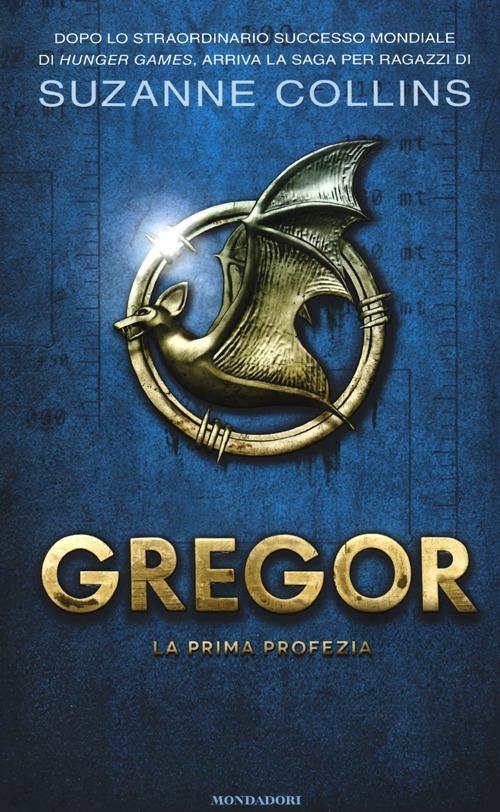 La prima profezia. Gregor. Vol. 1 - Suzanne Collins - 4