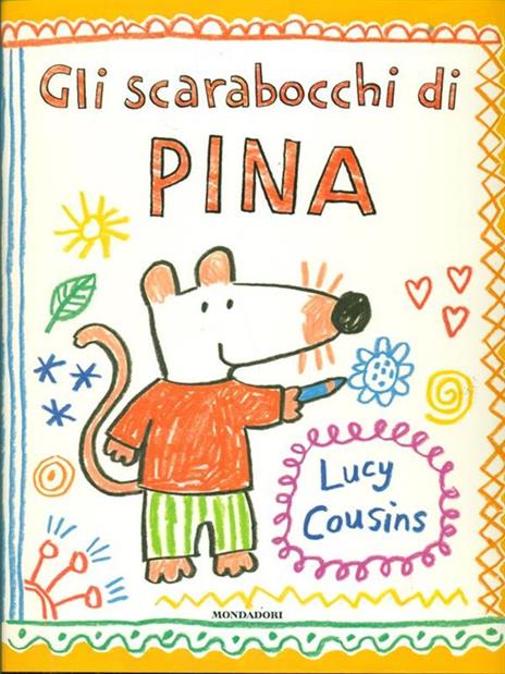 Gli scarabocchi di Pina - Lucy Cousins - 2