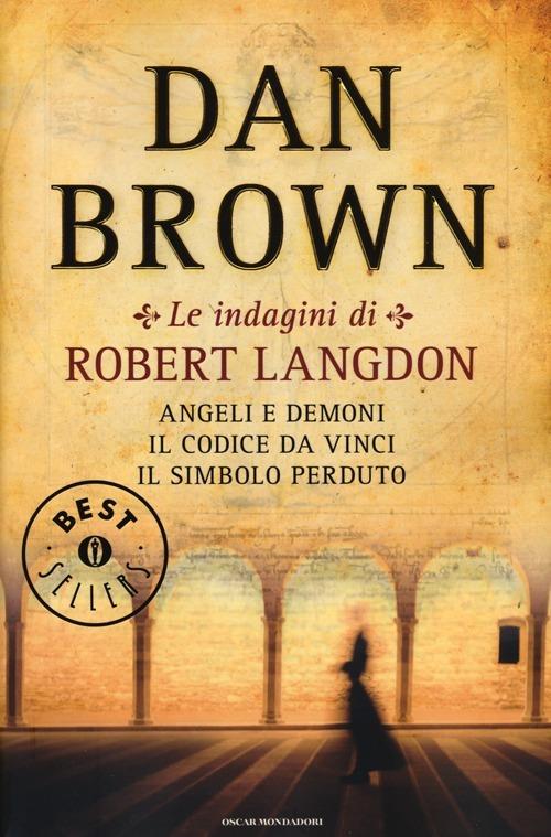 Le indagini di Robert Langdon: Angeli e demoni-Il Codice da Vinci-Il simbolo perduto - Dan Brown - copertina