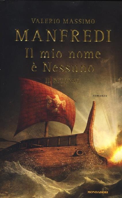 Il mio nome è Nessuno. Vol. 2: ritorno, Il. - Valerio Massimo Manfredi - copertina