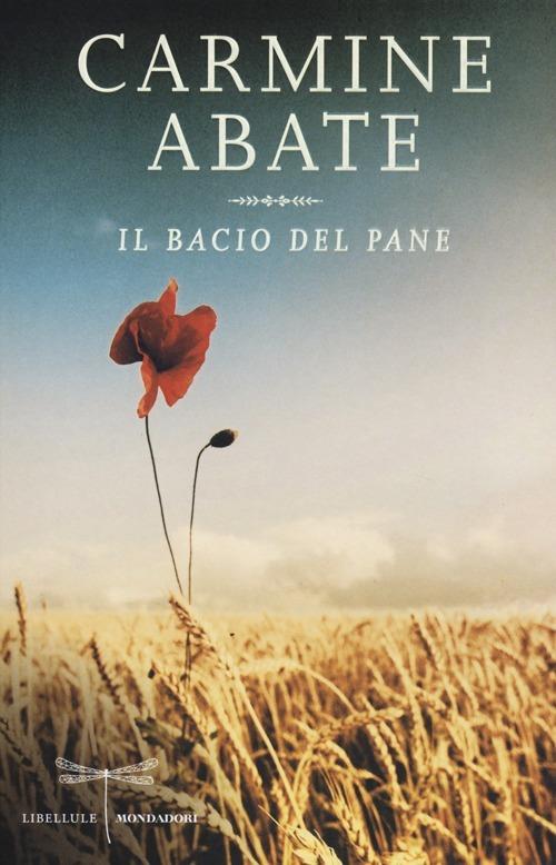 Il bacio del pane - Carmine Abate - copertina