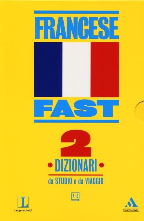 Fast francese. Dizionari da studio e da viaggio - copertina