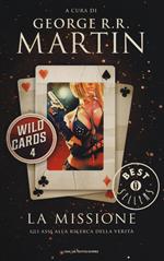 La missione. Wild Cards. Vol. 4