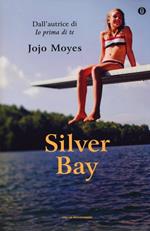 Silver Bay. Ediz. speciale