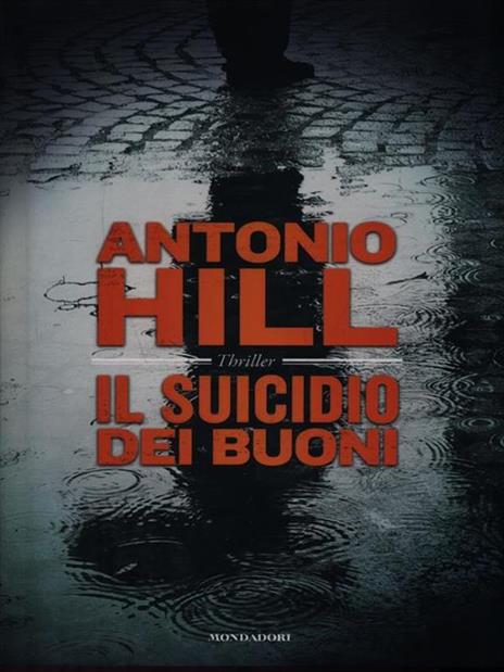 Il suicidio dei buoni - Antonio Hill - 3