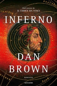 Antichi Libri Online - Titolo: Inferno Autore: Dan Brown Editore:  Mondadori, 2013