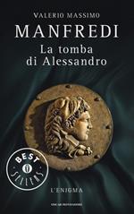 La tomba di Alessandro. L'enigma