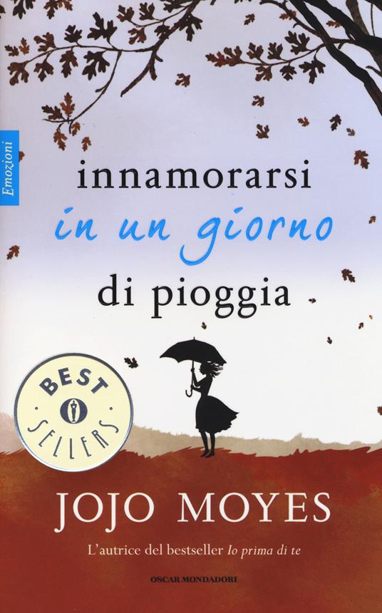 Innamorarsi in un giorno di pioggia - Jojo Moyes - copertina