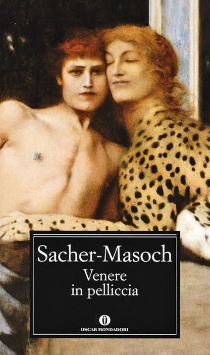 Venere in pelliccia - Leopold von Sacher Masoch - copertina