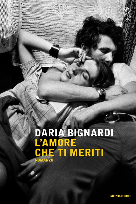 L' amore che ti meriti - Daria Bignardi - copertina