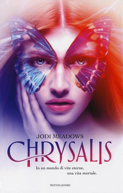 Chrysalis - Jodi Meadows - copertina