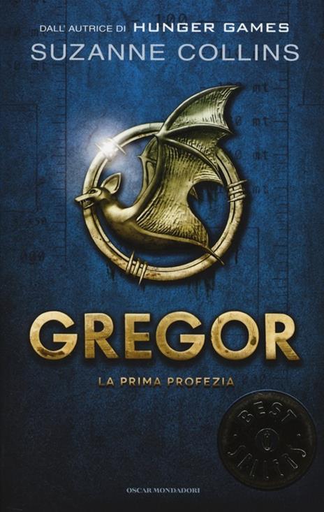 La prima profezia. Gregor. Vol. 1 - Suzanne Collins - copertina