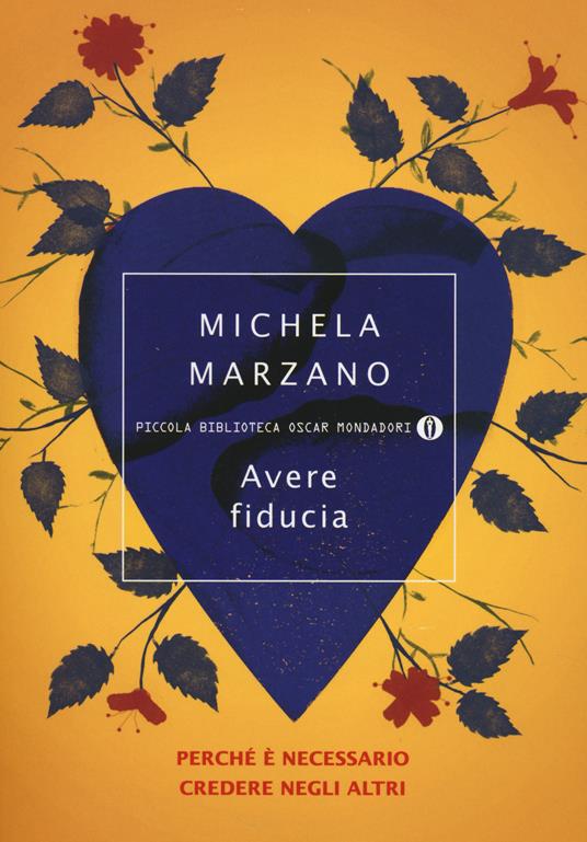 Avere fiducia. Perché è necessario credere negli altri - Michela Marzano - copertina