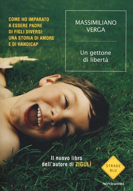 Un gettone di libertà. Come ho imparato a essere padre di figli diversi: una storia di amore e di handicap - Massimiliano Verga - copertina