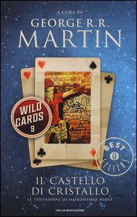 Il castello di cristallo. Wild Cards. Vol. 9 - copertina