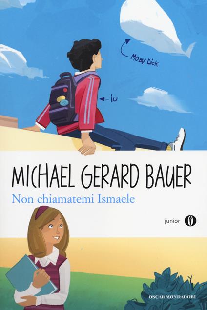 Non chiamatemi Ismaele - Michael G. Bauer - copertina