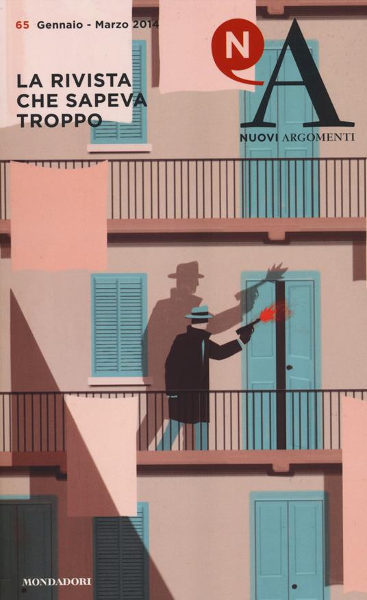 Nuovi argomenti. Vol. 65: La rivista che sapeva troppo. - copertina