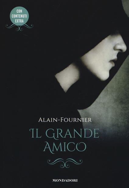 Il grande amico - Henri Alain-Fournier - copertina