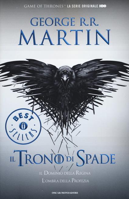 Il trono di spade. Libro quarto delle Cronache del ghiaccio e del fuoco. Ediz. illustrata. Vol. 4: dominio della regina-L'ombra della profezia, Il. - George R. R. Martin - copertina