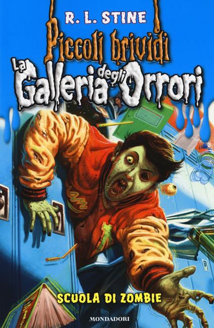 Scuola di zombie. La galleria degli orrori. Vol. 4 - Robert L. Stine - copertina