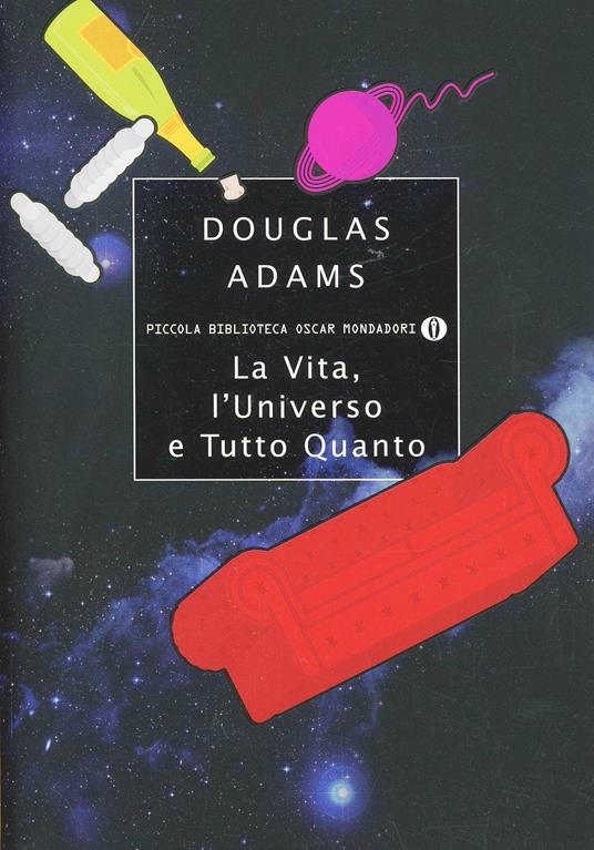 La vita, l'Universo e tutto quanto - Douglas Adams - copertina