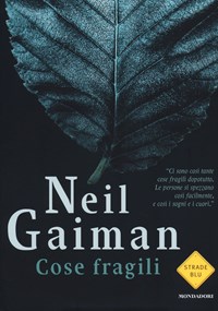 Furtivi, striscianti, graffianti: i libri di Neil Gaiman, tra gotico e  humour