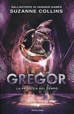 La profezia del tempo. Gregor. Vol. 5