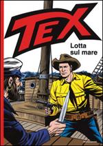 Tex. Lotta sul mare