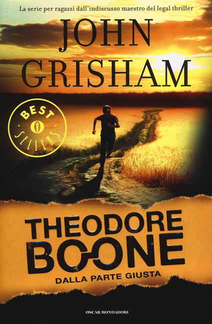 Dalla parte giusta. Theodore Boone - John Grisham - copertina