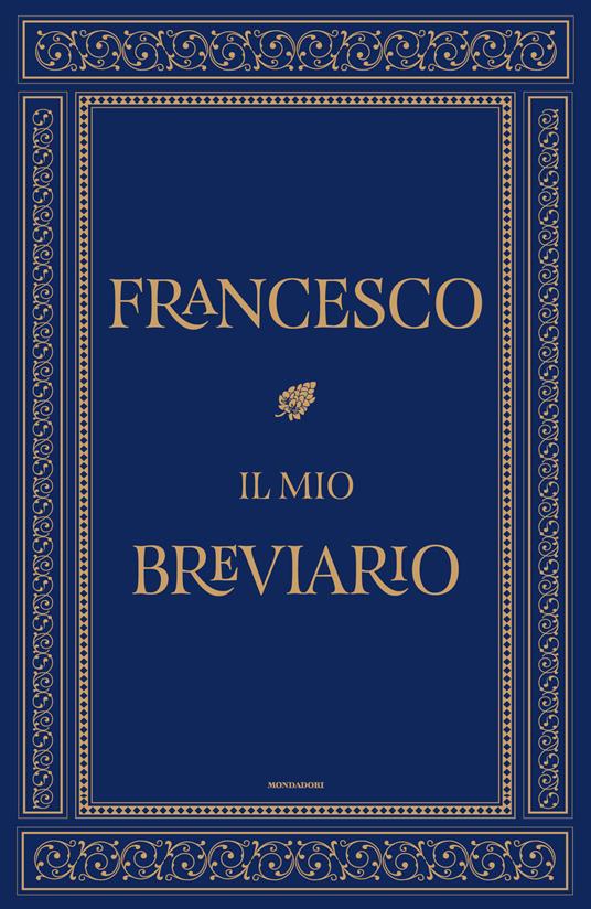 Il mio breviario - Francesco (Jorge Mario Bergoglio) - 2