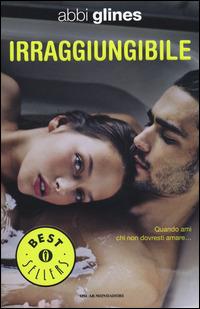 Irraggiungibile - Abbi Glines - copertina