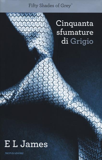 Cinquanta sfumature di grigio - E. L. James - copertina