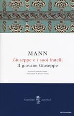 Giuseppe e i suoi fratelli. Vol. 2: Il giovane Giuseppe.