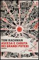 Ascesa e caduta dei grandi poteri - Tom Rachman - copertina