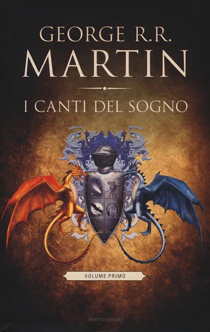 I canti del sogno. Vol. 1 - George R. R. Martin - copertina