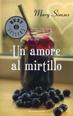 Un amore al mirtillo