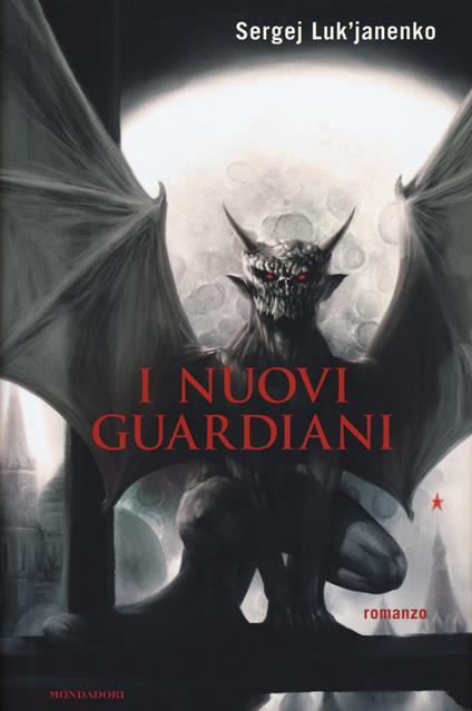 I nuovi guardiani - Sergej Luk'janenko - copertina